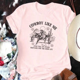 Tshirt för dam "Cowboy Like Me"